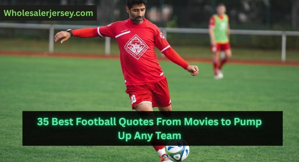 Best Football Quotes From Movies