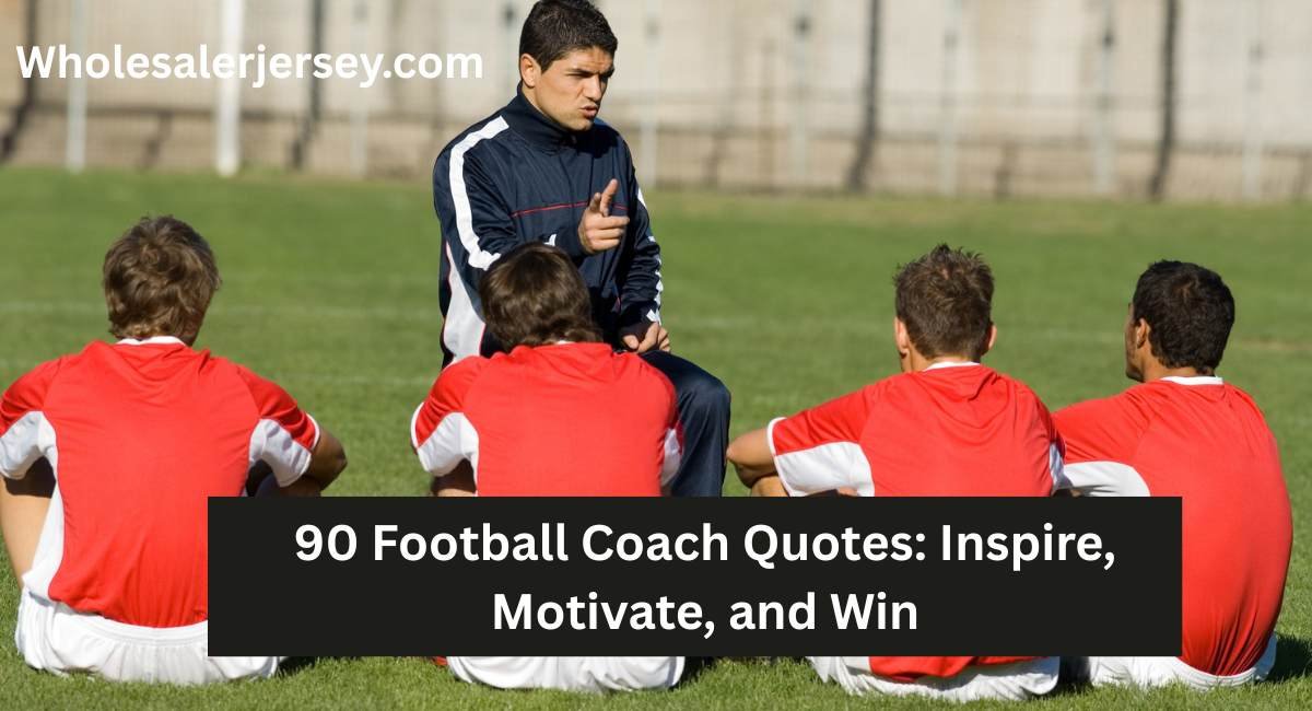 Football Coach Quotes
