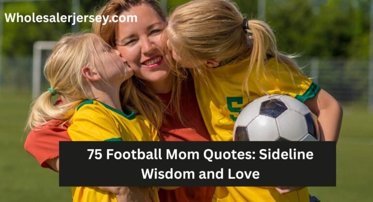 Football Mom Quotes